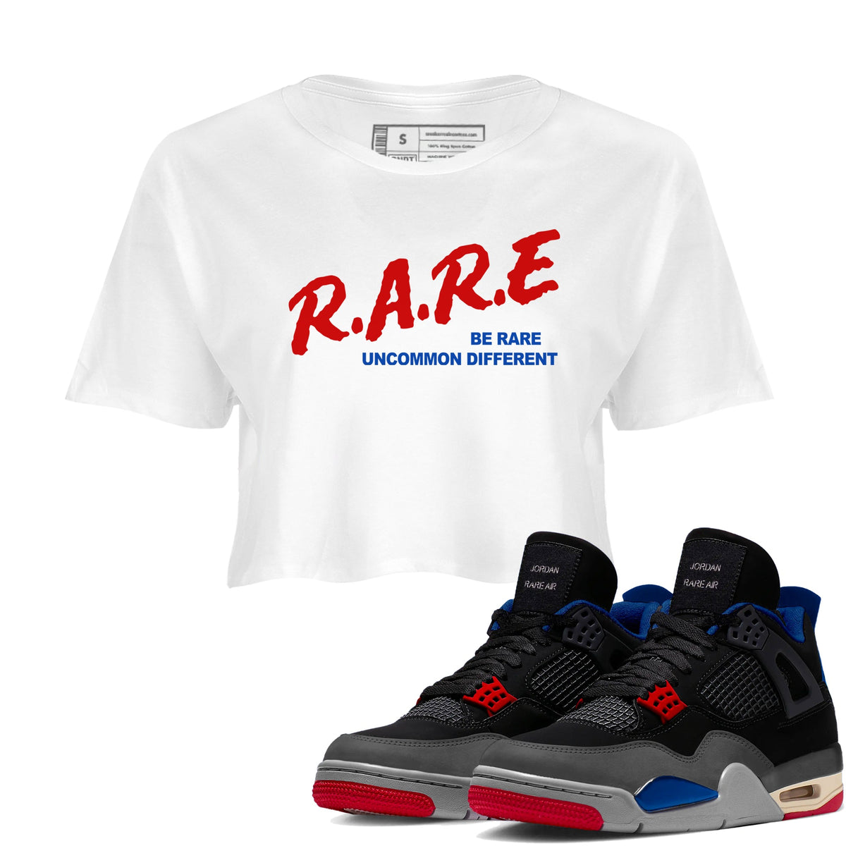4s Rare Air shirts to match jordans Be Rare Uncommon Different sneaker match tees Air Jordan 4 Rare Air match shoes to clothes Drip Gear Zone unisex cotton White 1 crop tee
