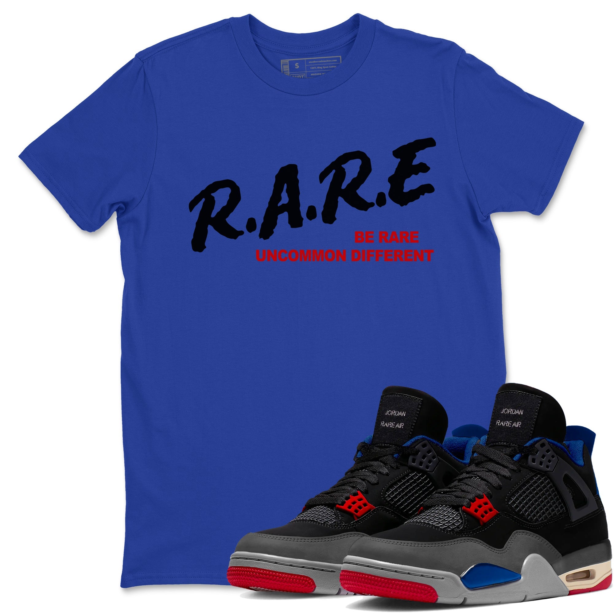 4s Rare Air shirts to match jordans Be Rare Uncommon Different sneaker match tees Air Jordan 4 Rare Air match shoes to clothes Drip Gear Zone unisex cotton Royal Blue 1 shirts