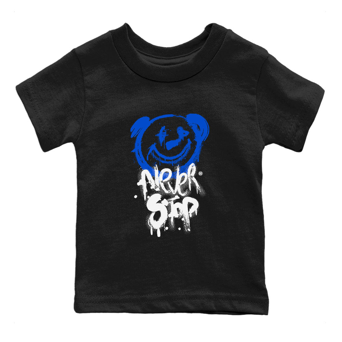 Air Jordan 1 Royal Reimagined shirt to match jordans Bear Never Stop sneaker tees Jordan 1 High OG Royal Reimagined Drip Gear Zone Baby Toddler Black 2 T-Shirt