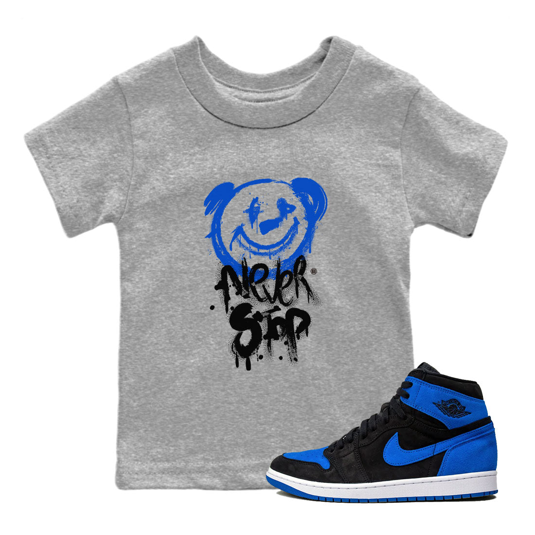 Air Jordan 1 Royal Reimagined shirt to match jordans Bear Never Stop sneaker tees Jordan 1 High OG Royal Reimagined Drip Gear Zone Baby Toddler Heather Grey 1 T-Shirt