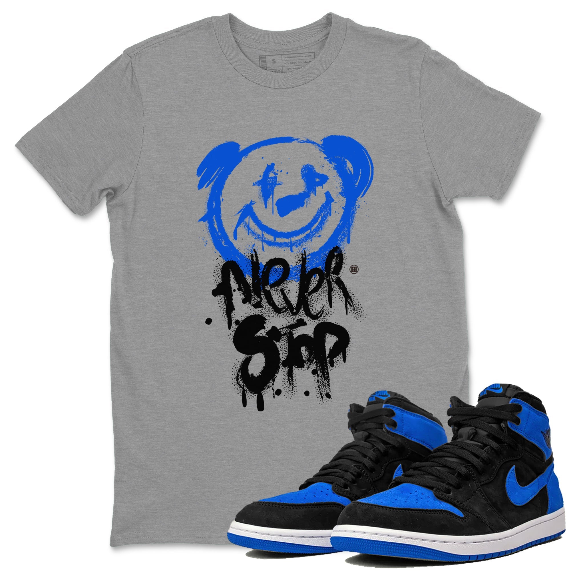 Air Jordan 1 Royal Reimagined shirt to match jordans Bear Never Stop sneaker tees Air Jordan 1 Royal Reimagined Drip Gear Zone Streetwear Casual Fit Heather Grey 1 T-Shirt