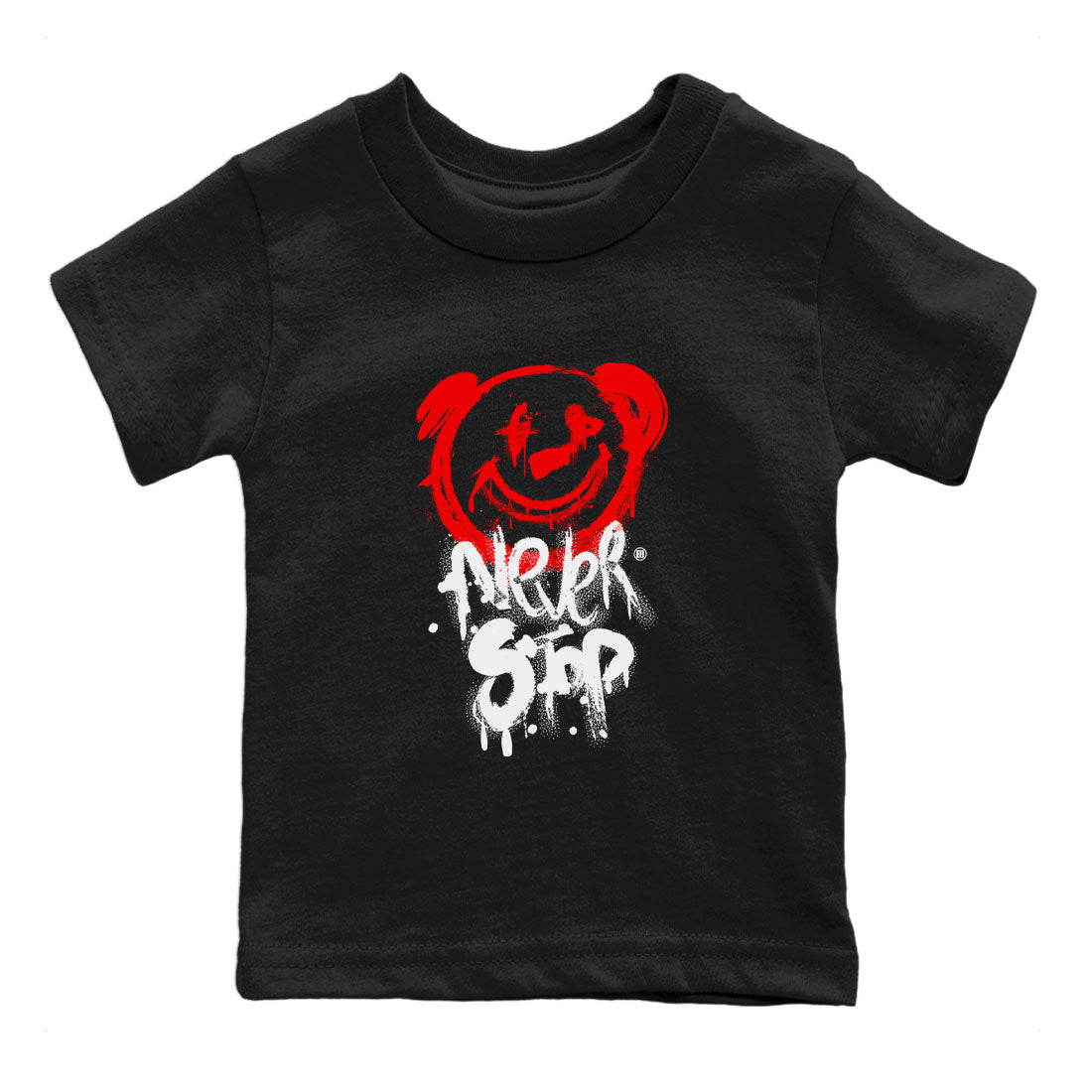 Jordan 1 University Red shirt to match jordans Bear Never Stop sneaker tees Air Jordan 1 University Red Drip Gear Zone Baby Toddler Black 2 T-Shirt