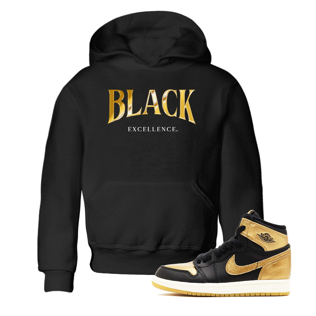 1s Black Metallic Gold shirts to match jordans Black Excellence sneaker match tees Air Jordan 1 Black Metallic Gold Drip Gear Zone Youth Baby Black 1 crew neck shirts