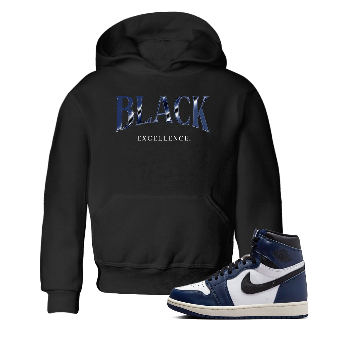 1s Midnight Navy shirts to match jordans Black Excellence sneaker match tees Air Jordan 1 Midnight Navy match shoes to clothes Drip Gear Zone Youth Baby Black 1 tee
