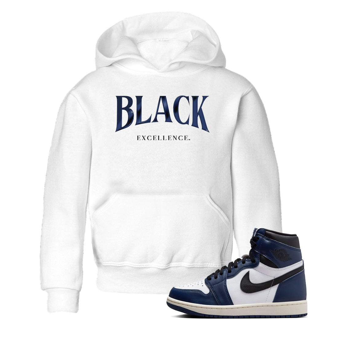 1s Midnight Navy shirts to match jordans Black Excellence sneaker match tees Air Jordan 1 Midnight Navy match shoes to clothes Drip Gear Zone Youth Baby White 1 tee