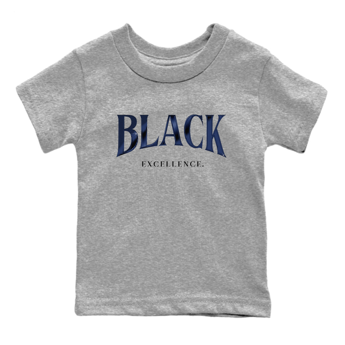 1s Midnight Navy shirts to match jordans Black Excellence sneaker match tees Air Jordan 1 Midnight Navy match shoes to clothes Drip Gear Zone Youth Baby Heather Grey 2 tee