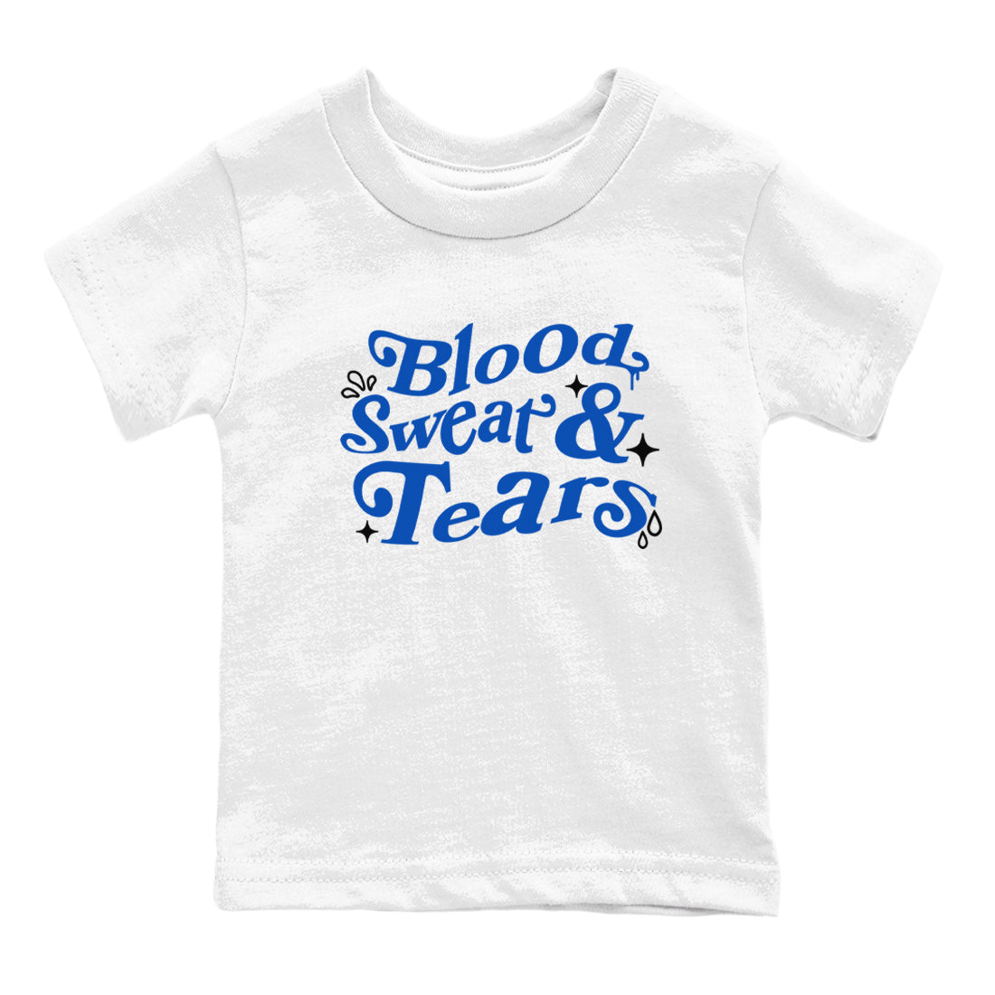 1s Game Royal shirts to match jordans Blood Sweat Tears sneaker match tees Air Jordan 1 Game Royal match shoes to clothes Drip Gear Zone Youth Baby White 2 tee