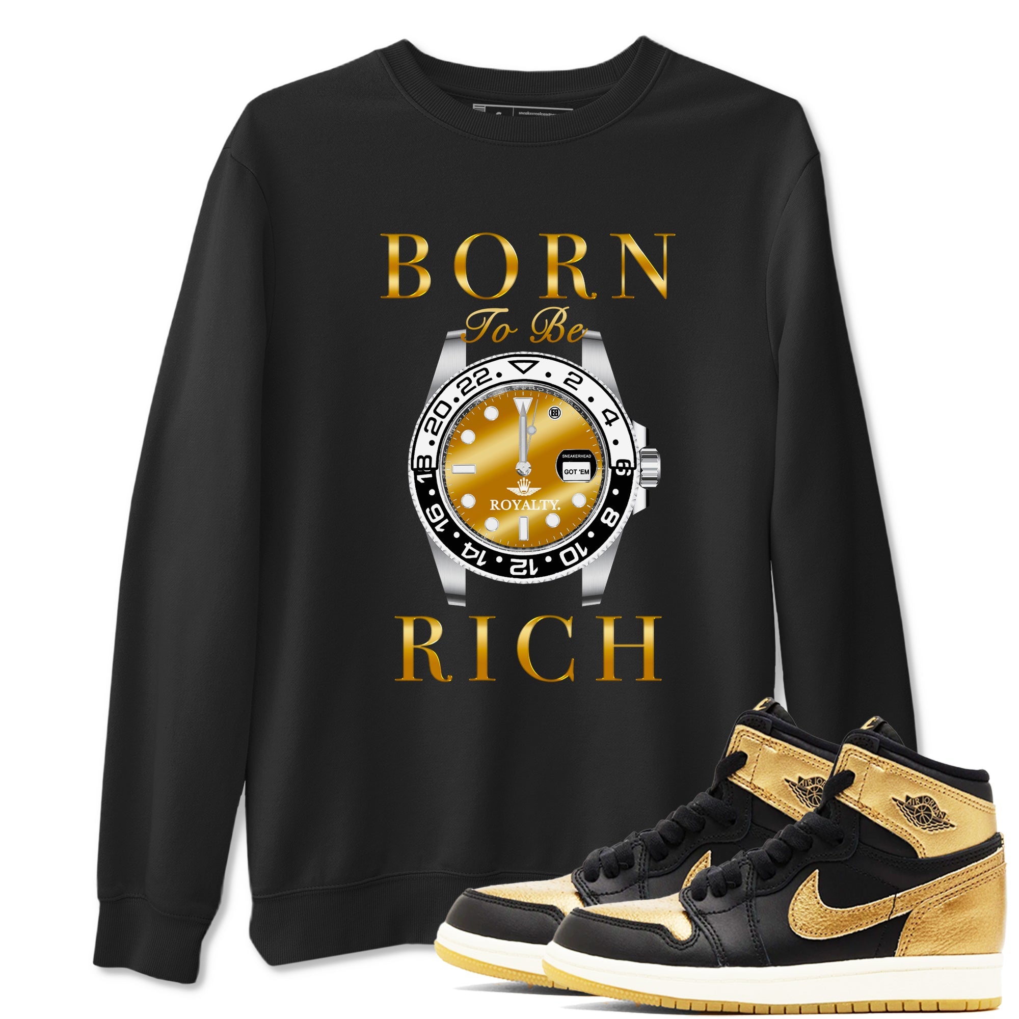 AJ1 Black Metallic Gold shirts to match jordans Born To Be Rich sneaker match tees Air Jordan 1 Black Metallic Gold Drip Gear Zone streetwear brand Black 1 unisex cotton tee