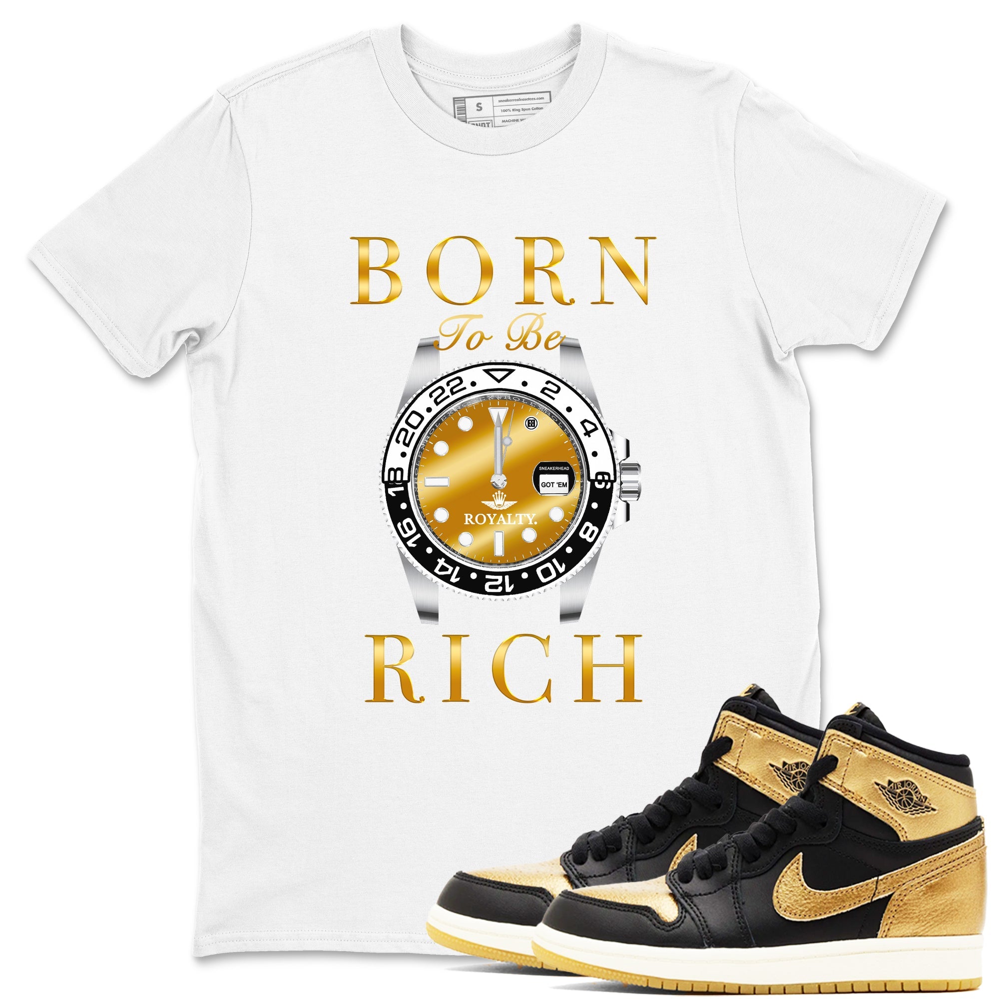 AJ1 Black Metallic Gold shirts to match jordans Born To Be Rich sneaker match tees Air Jordan 1 Black Metallic Gold Drip Gear Zone streetwear brand White 1 unisex cotton tee