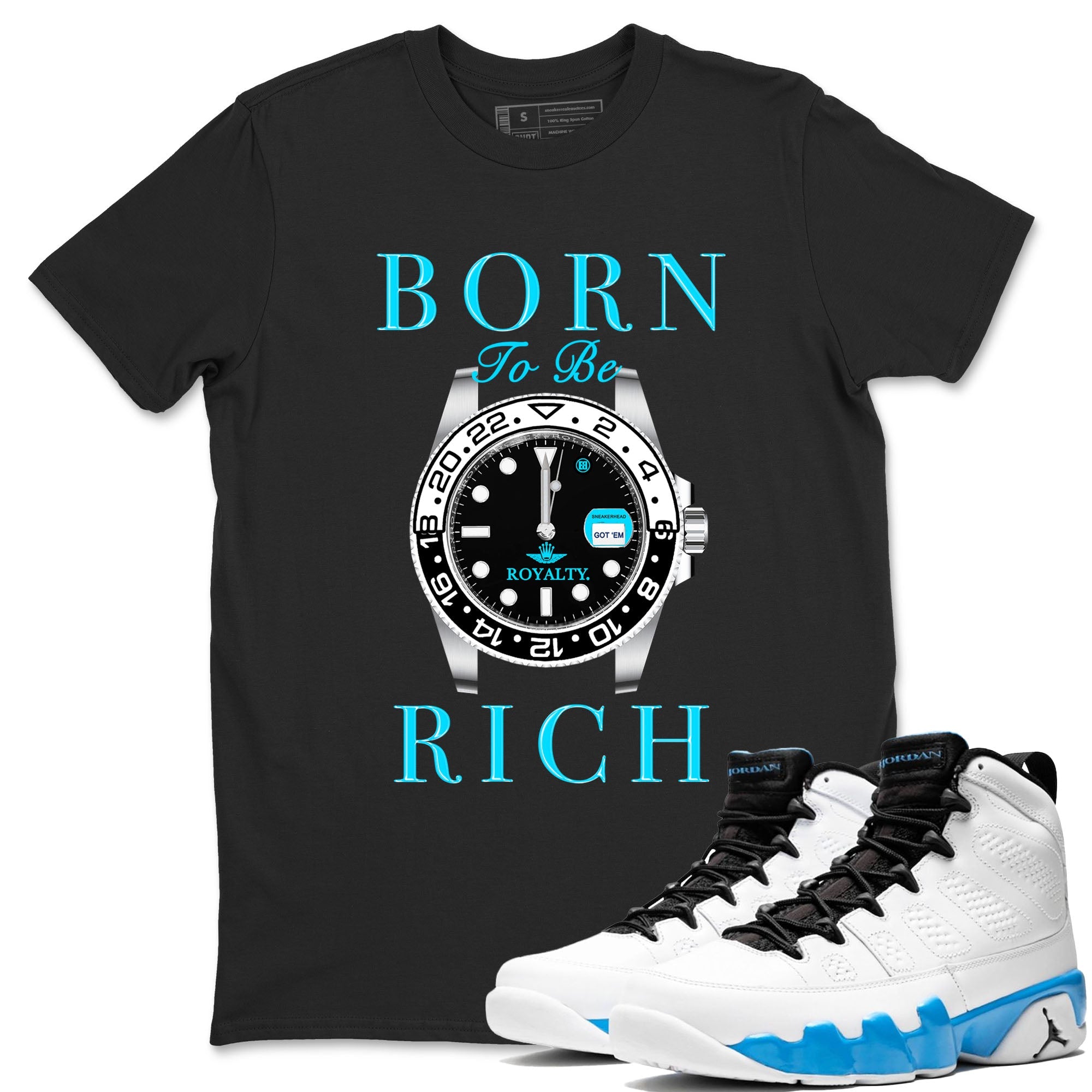 AJ9 Powder Blue shirt to match jordans Born To Be Rich sneaker tees Air Jordan 9 Retro Powder Blue Drip Gear Zone unisex cotton Black 1 crew neck shirt
