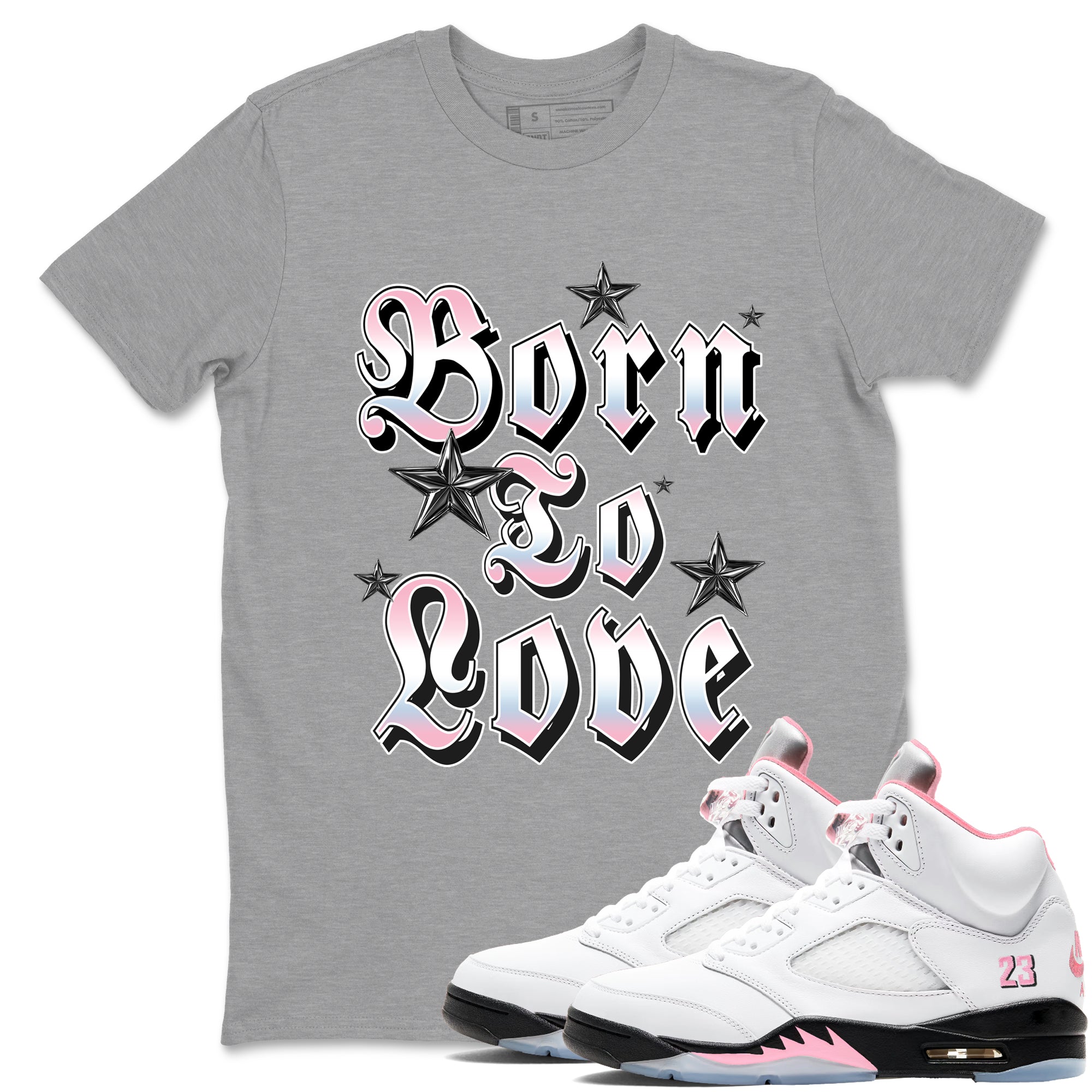 Sneaker match tees  Sneaker Tees To Match Air Jordan 5 Medium Soft Pink Shoes  Born To Love Tee Heather Grey 1