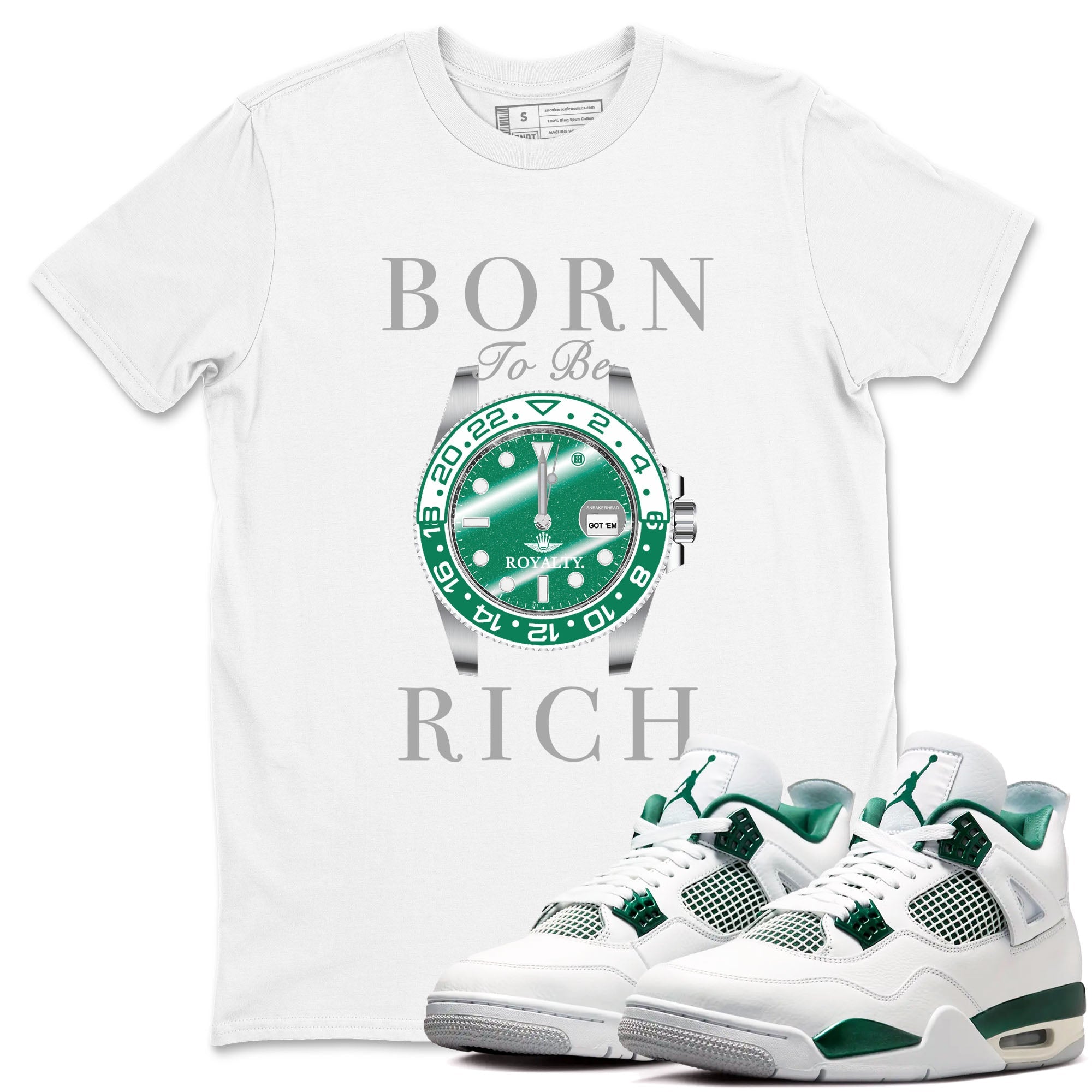 4s Oxidized Green shirts to match jordans Born To Rich sneaker match tees Air Jordan 4 Oxidized Green Drip Gear Zone streetwear brand White 1 unisex cotton tee
