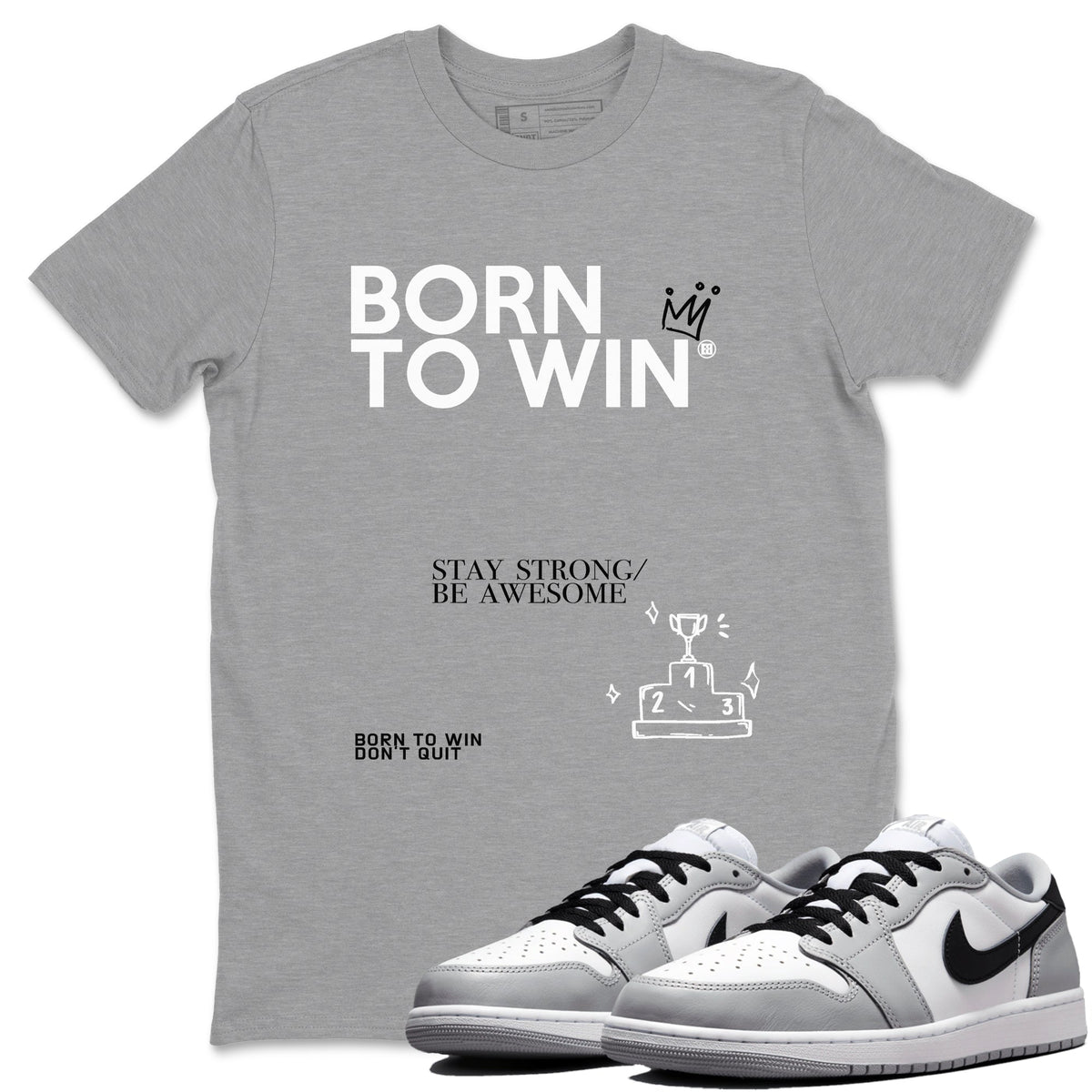 AJ1 Barons shirts to match jordans Born To Win sneaker match tees Air Jordan 1 Barons Drip Gear Zone streetwear brand Heather Grey 1 unisex cotton tee