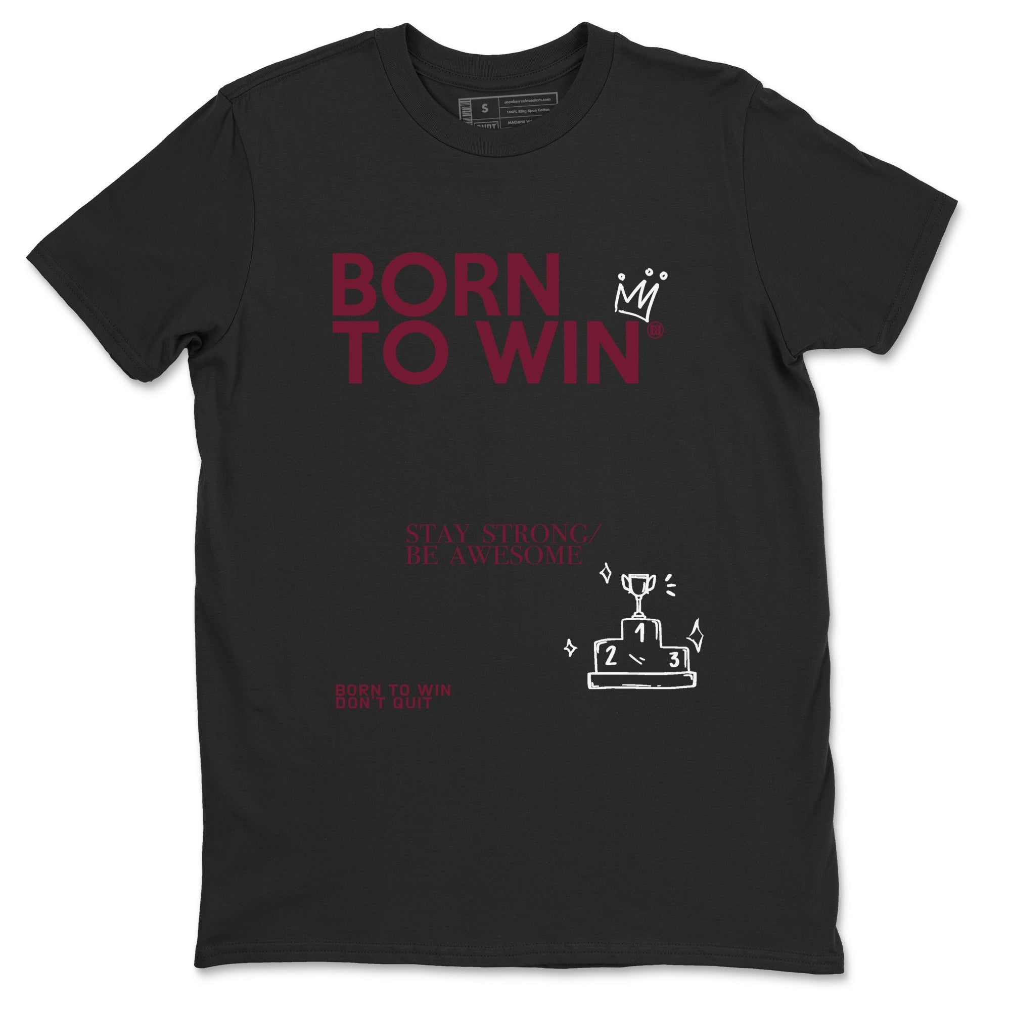 Air Jordan 1 High OG Metallic Burgundy shirts to match jordans Born To Win sneaker match tees Air Jordan 1 Metallic Burgundy Drip Gear Zone streetwear brand Black 2 unisex cotton tee