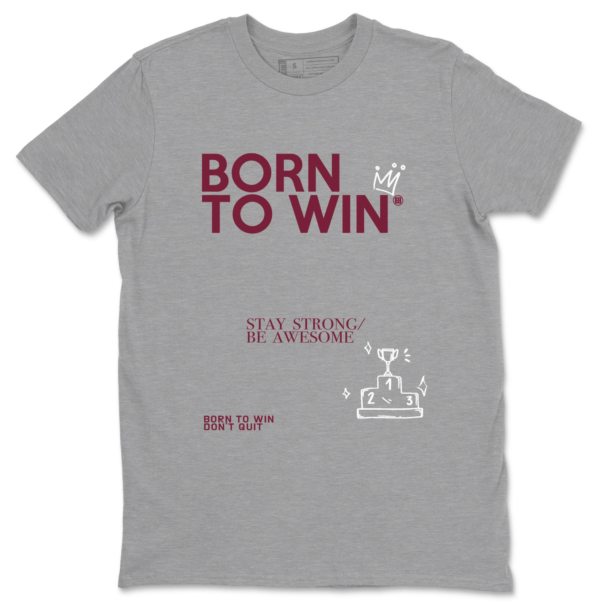 Air Jordan 1 High OG Metallic Burgundy shirts to match jordans Born To Win sneaker match tees Air Jordan 1 Metallic Burgundy Drip Gear Zone streetwear brand Heather Grey 2 unisex cotton tee