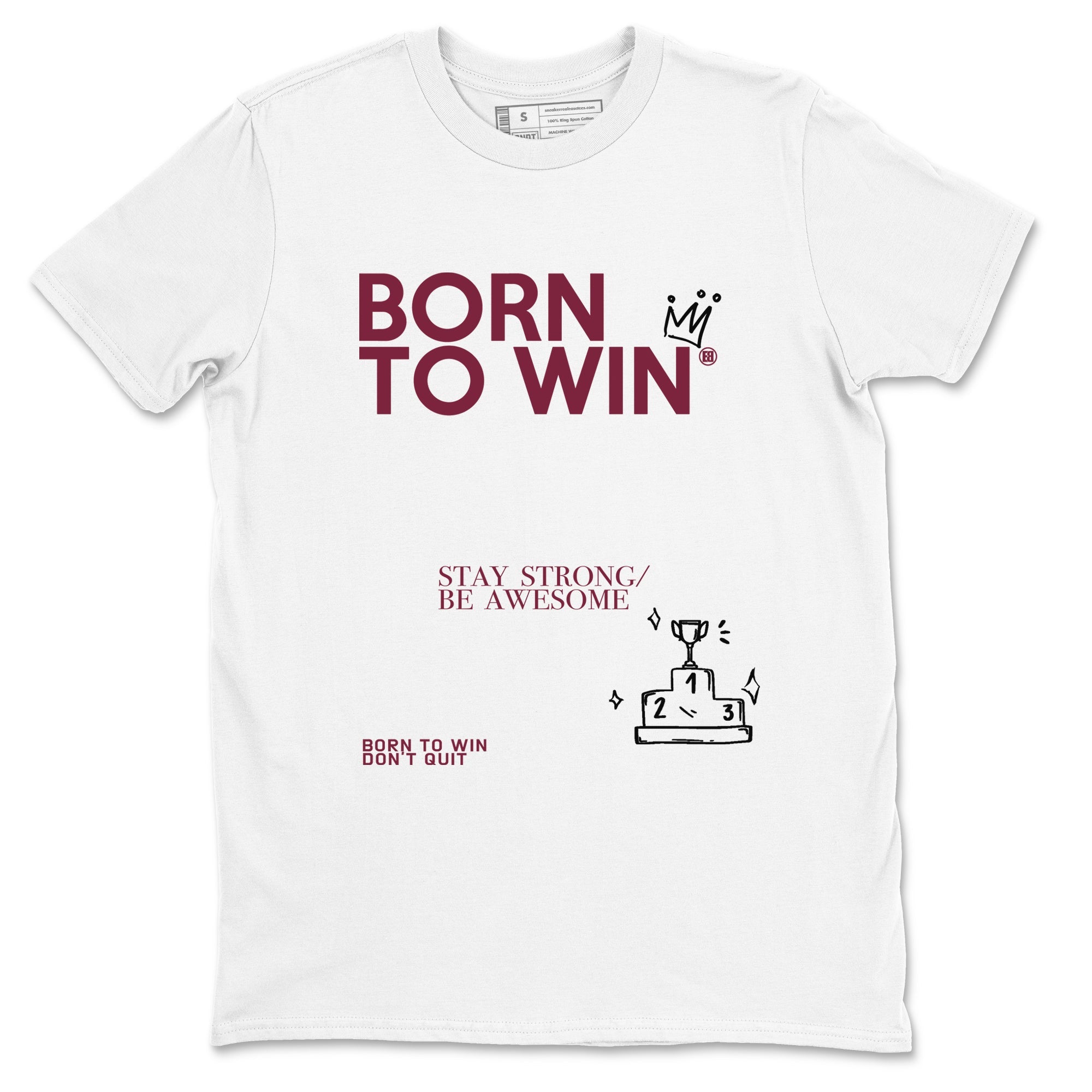 Air Jordan 1 High OG Metallic Burgundy shirts to match jordans Born To Win sneaker match tees Air Jordan 1 Metallic Burgundy Drip Gear Zone streetwear brand White 2 unisex cotton tee