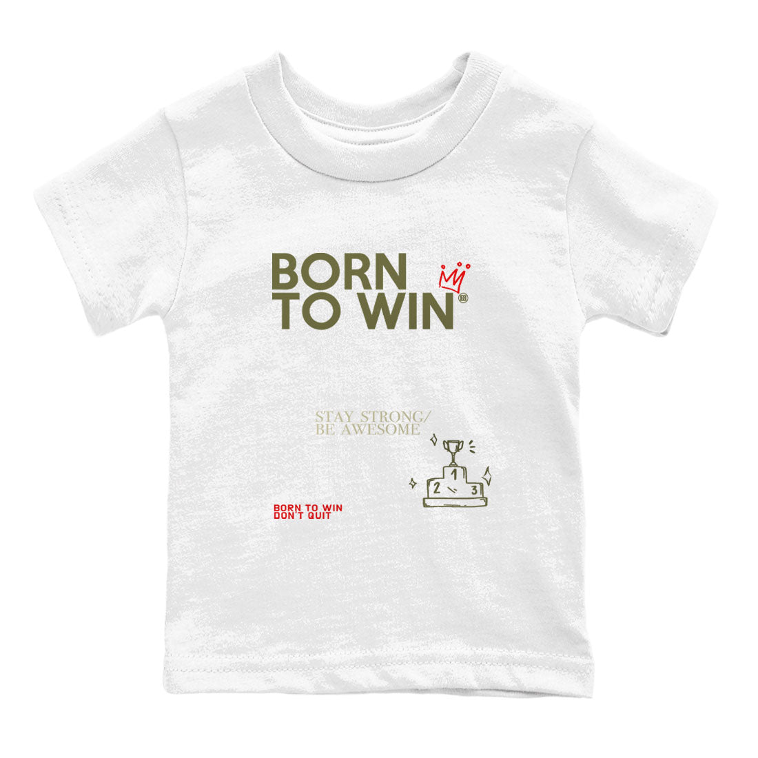 1s Travis Scott Black Olive shirts to match jordans Born To Win sneaker match tees Air Jordan 1 Travis Scott Black Olive Drip Gear Zone streetwear brand Baby and Youth White 2 cotton tee