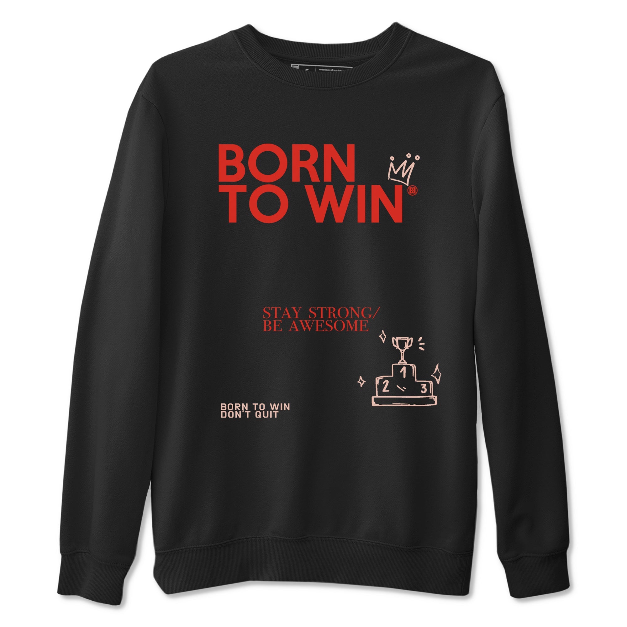 Air Jordan 13 Dune Red shirts to match jordans Born To Win sneaker match tees AJ13 Dune Red Sneaker Shirts Drip Gear Zone streetwear brand Black 2 unisex cotton tee