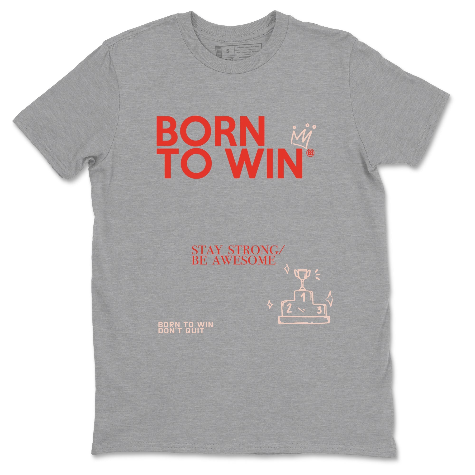 Air Jordan 13 Dune Red shirts to match jordans Born To Win sneaker match tees AJ13 Dune Red Sneaker Shirts Drip Gear Zone streetwear brand Heather Grey 2 unisex cotton tee