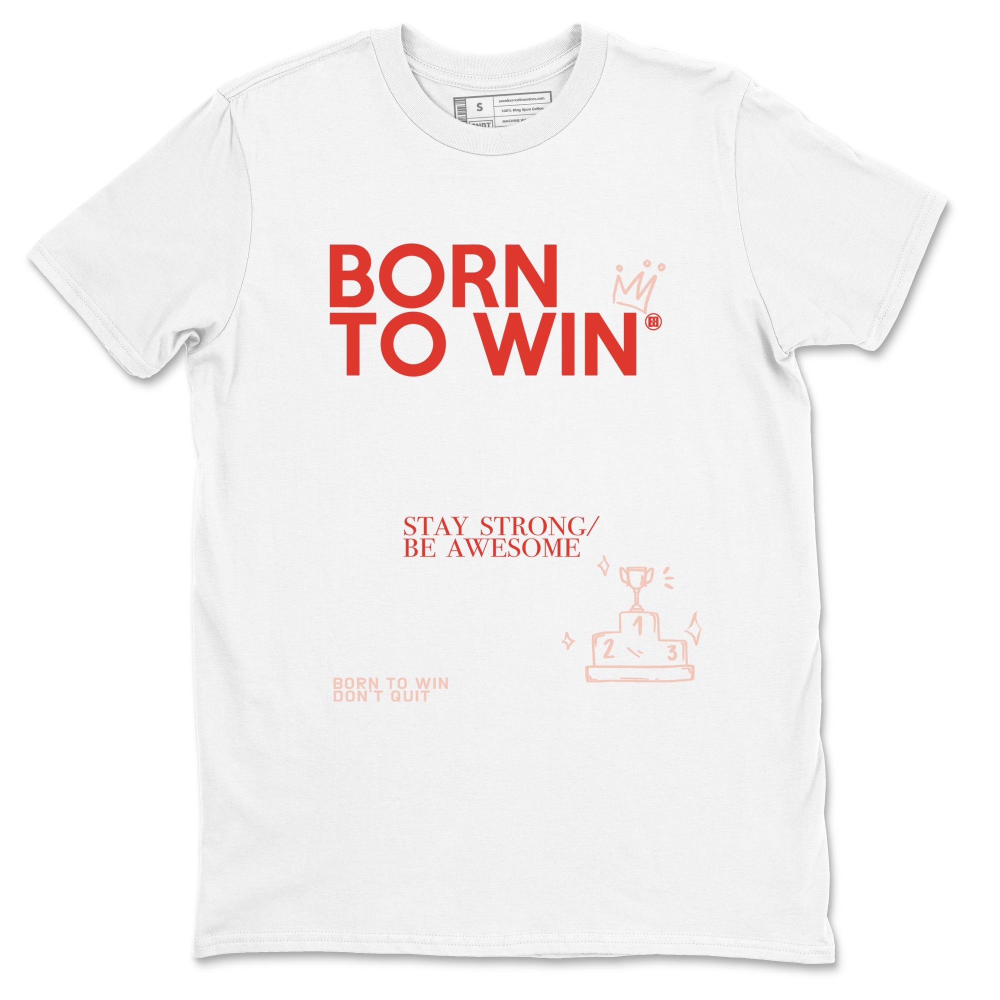 Air Jordan 13 Dune Red shirts to match jordans Born To Win sneaker match tees AJ13 Dune Red Sneaker Shirts Drip Gear Zone streetwear brand White 2 unisex cotton tee