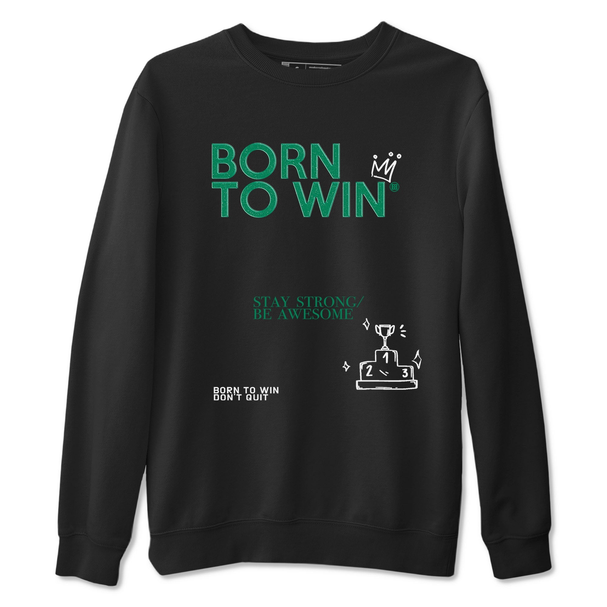 4s Oxidized Green shirts to match jordans Born To Win sneaker match tees Air Jordan 4 Oxidized Green Drip Gear Zone streetwear brand Black 2 unisex cotton tee