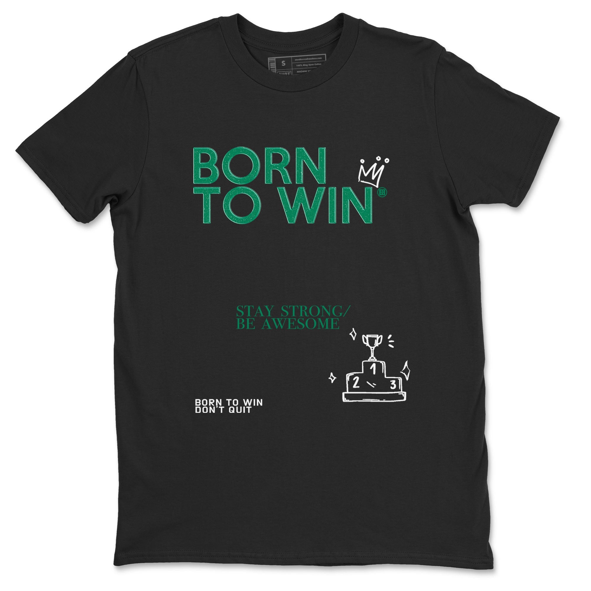 4s Oxidized Green shirts to match jordans Born To Win sneaker match tees Air Jordan 4 Oxidized Green Drip Gear Zone streetwear brand Black 2 unisex cotton tee