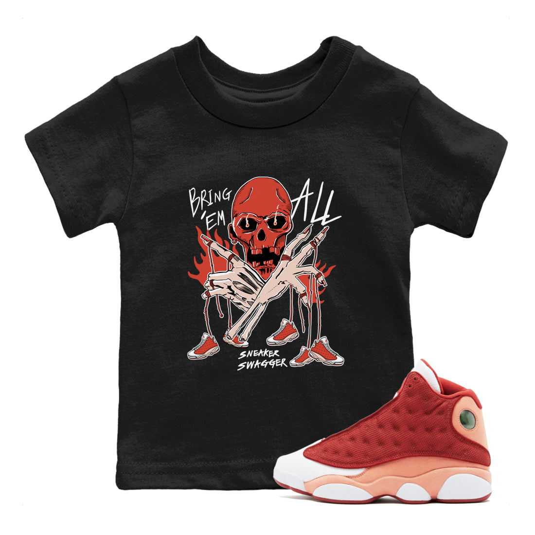 13s Dune Red shirts to match jordans Bring 'Em All sneaker match tees Air Jordan 13 Dune Red Drip Gear Zone streetwear brand Baby and Youth Black 1 cotton tee
