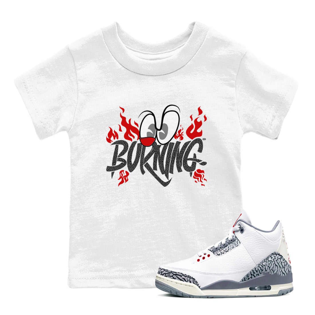 3s Cement Grey shirts to match jordans Burning sneaker match tees Air Jordan 3 Cement Grey match shoes to clothes Drip Gear Zone Youth Baby White 1 tee