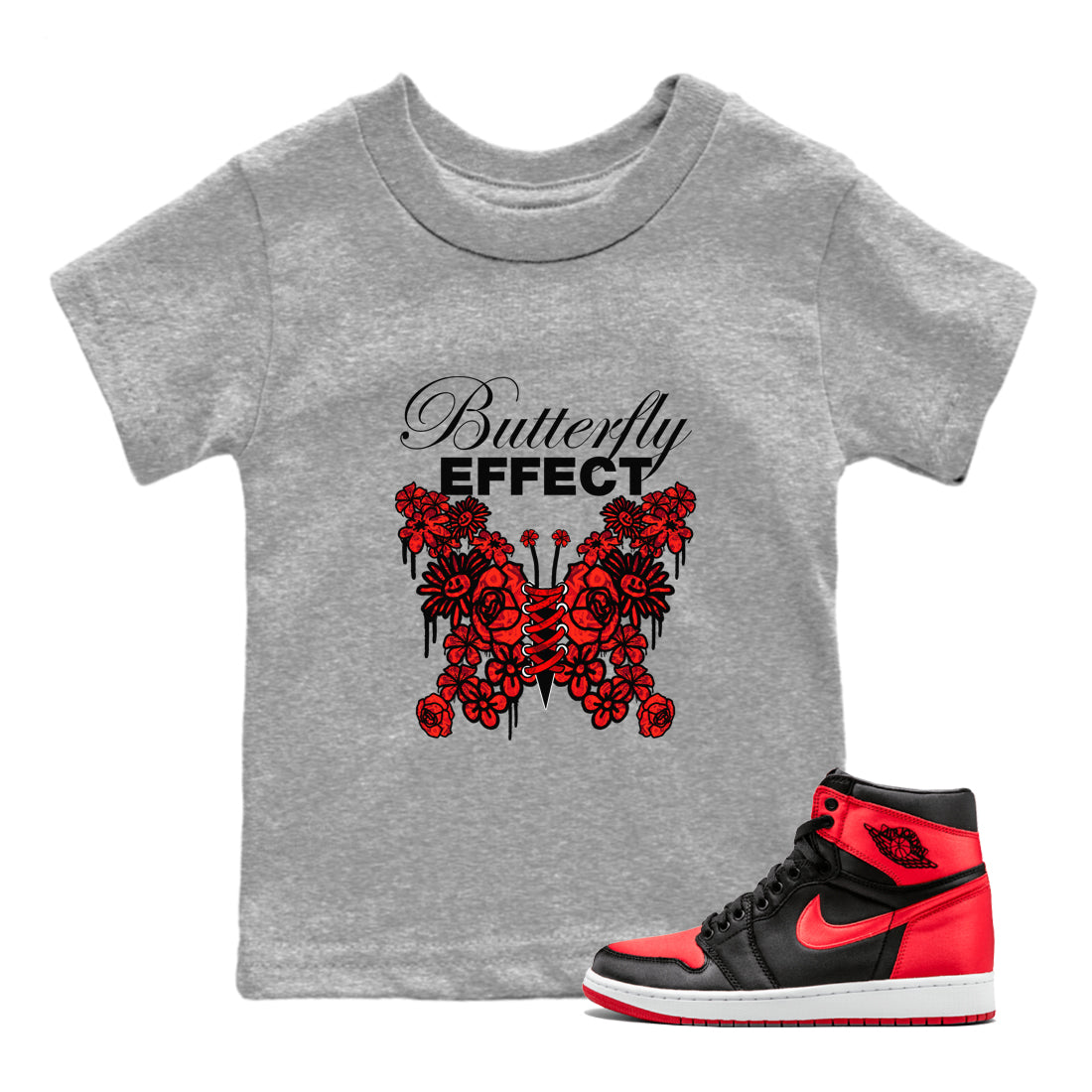Air Jordan 1 Satin Bred shirt to match jordans Butterfly Effect sneaker tees AJ1 Satin Bred Drip Gear Zone Baby Toddler Heather Grey 1 T-Shirt
