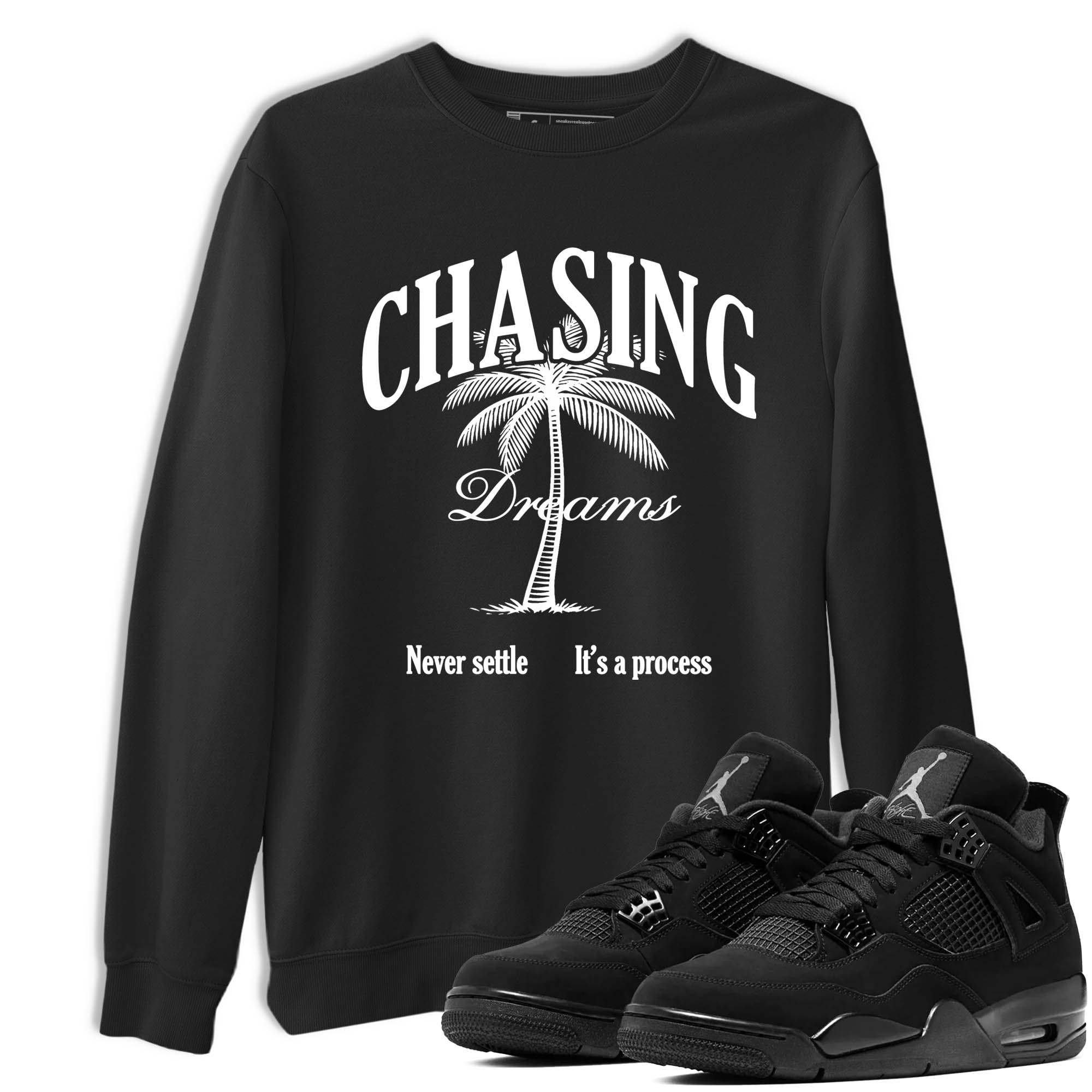Sneaker Threads  Sneaker Tees To Match Air Jordan 4 Black Cat  Chasing Dreams Graphic Tee Black 1. Perfect for Jordan releases 2025 colorways.