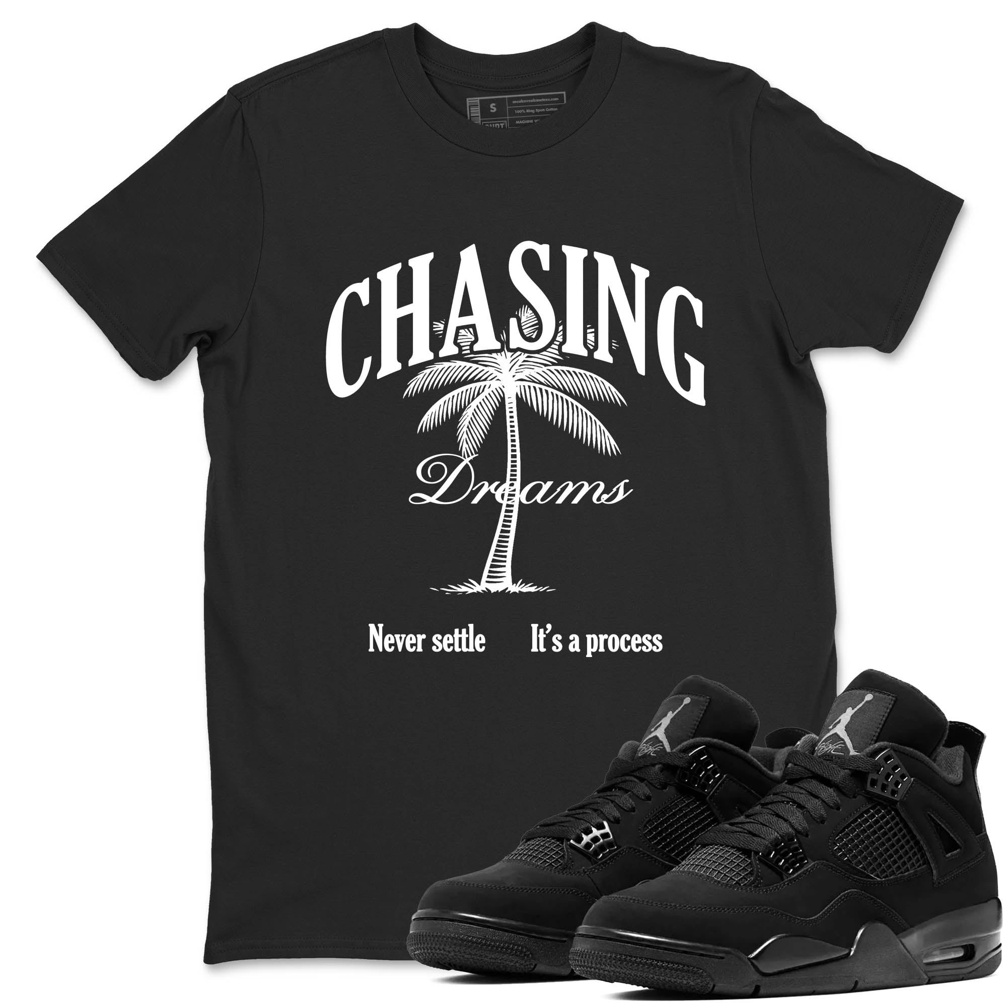 Sneaker Threads  Sneaker Tees To Match Air Jordan 4 Black Cat  Chasing Dreams Graphic Tee Black 1. Perfect for Jordan releases 2025 colorways.