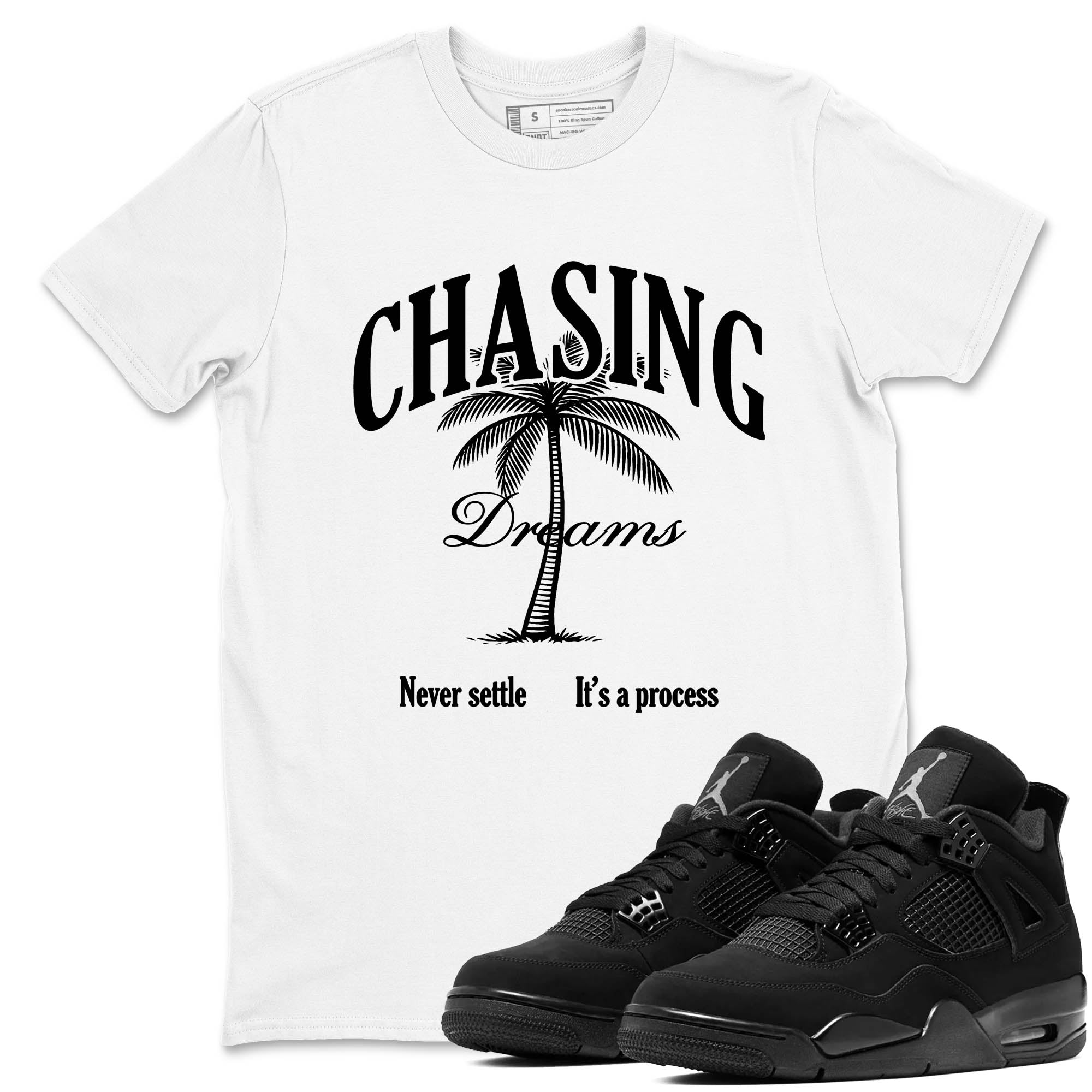Sneaker Threads  Sneaker Tees To Match Air Jordan 4 Black Cat  Chasing Dreams Graphic Tee White 1. Perfect for Jordan releases 2025 colorways.