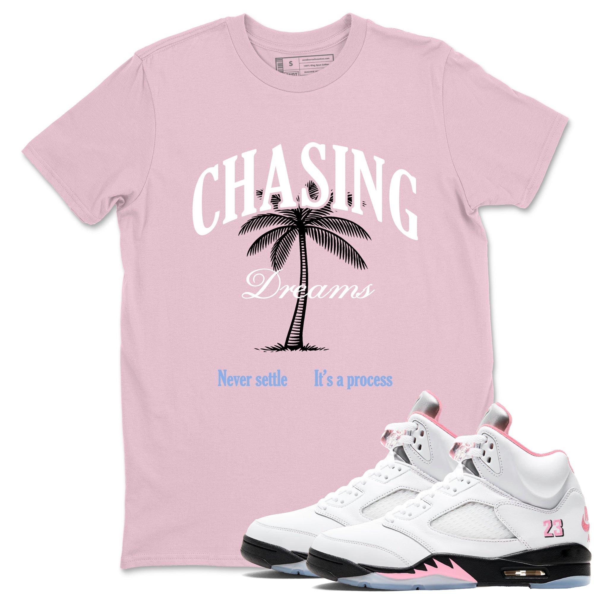 Sneaker match tees  Sneaker Tees To Match Air Jordan 5 Medium Soft Pink Shoes  Chasing Dreams Tee Pink 1