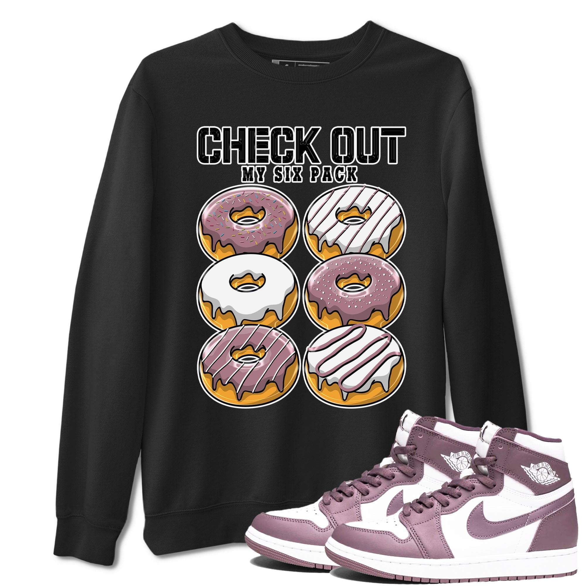 Air Jordan 1 Mauve shirt to match jordans Check Out My Six Pack sneaker tees AJ1 Mauve Drip Gear Zone Sneaker Matching Clothing Brand Unisex Sneaker Tee Black 1 T-Shirt