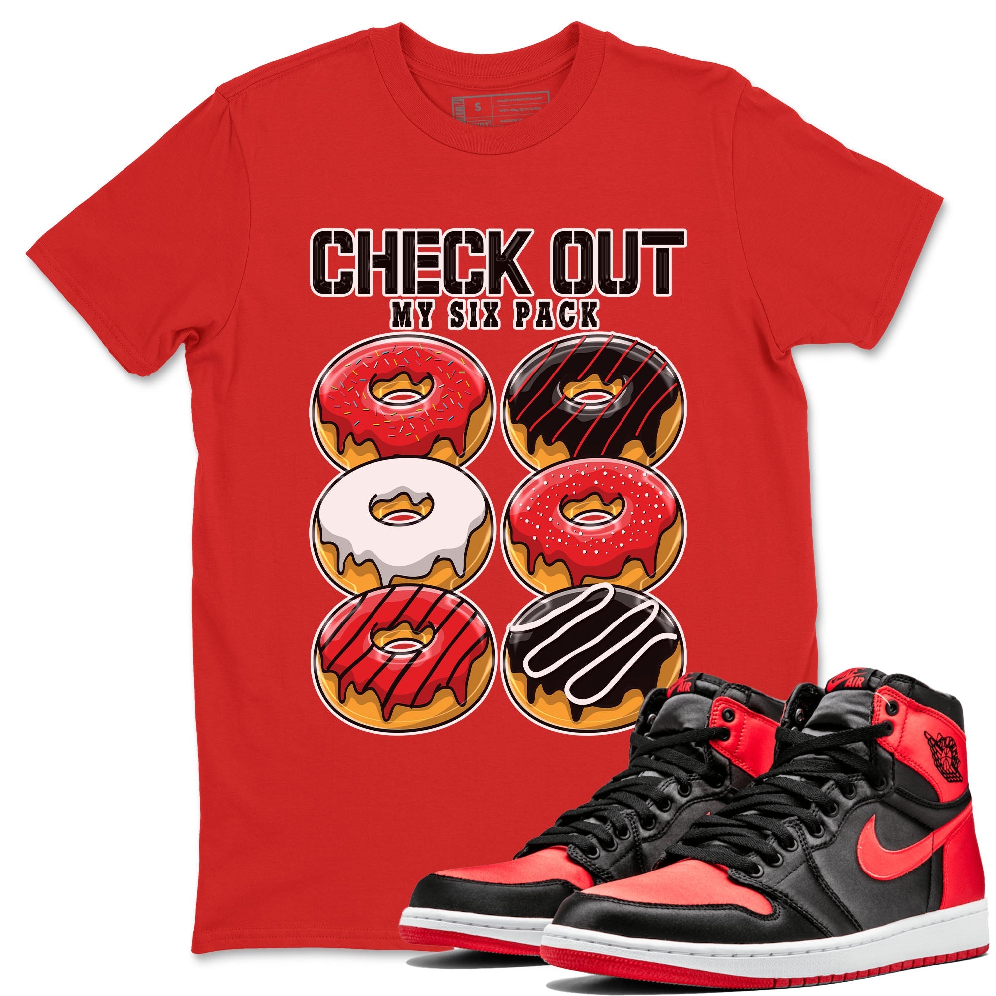 Air Jordan 1 Satin Bred shirt to match jordans Check Out My Six Pack sneaker tees AJ1 Retro Satin Bred Drip Gear Zone Sneaker Matching Clothing Brand Unisex Sneaker Tee Red 1 T-Shirt