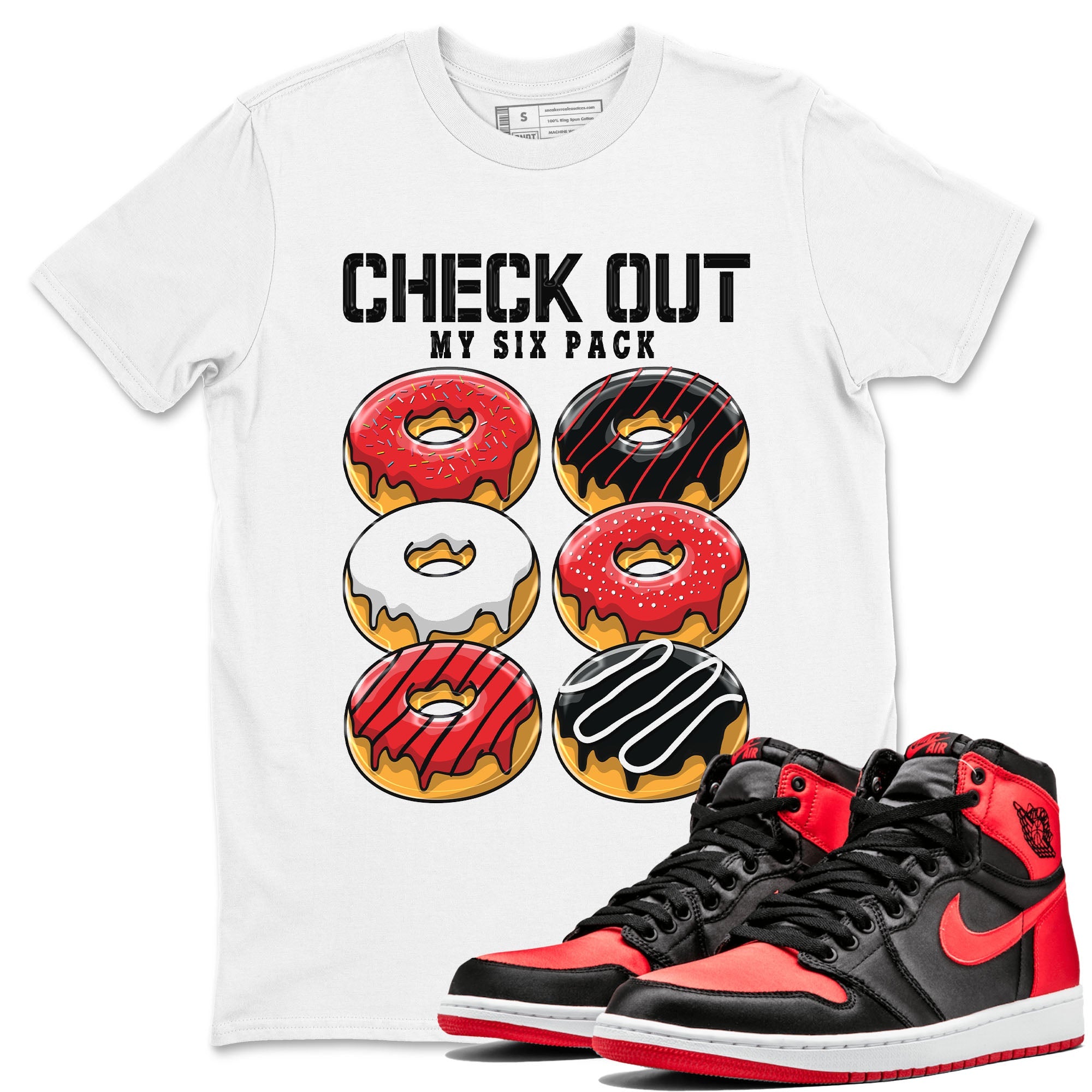 Air Jordan 1 Satin Bred shirt to match jordans Check Out My Six Pack sneaker tees AJ1 Retro Satin Bred Drip Gear Zone Sneaker Matching Clothing Brand Unisex Sneaker Tee White 1 T-Shirt