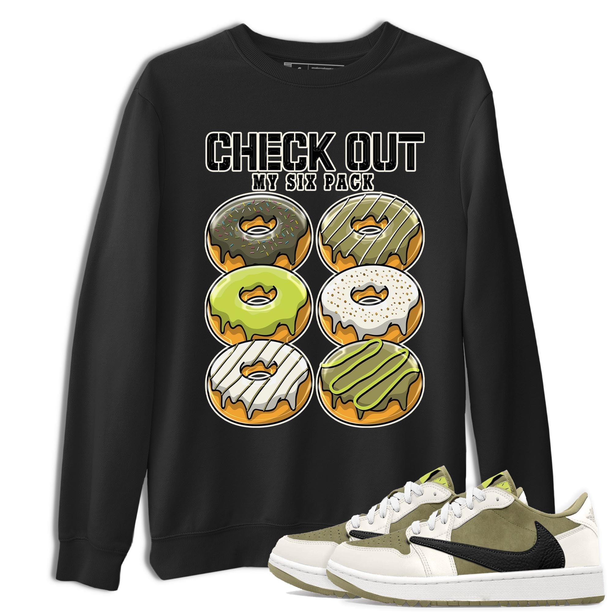 Jordan 1 Low X Travis Scott Golf Olive shirt to match jordans Check Out My Six Pack sneaker release tees Air Jordan 1 Travis Scott Golf Olive Drip Gear Zone Unisex Streetwear Clothing Black 1 T-Shirt