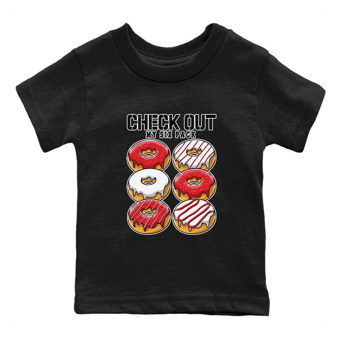 1s Low University Red shirt to match jordans Check Out My Six Pack sneaker tees Air Jordan 1 University Red Drip Gear Zone Sneaker Matching Clothing Brand Baby Toddler Black 2 T-Shirt