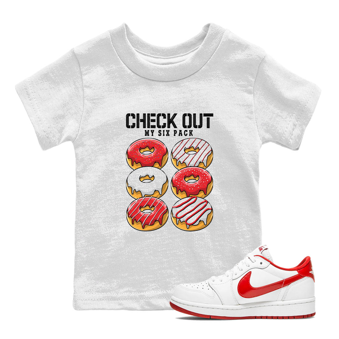 1s Low University Red shirt to match jordans Check Out My Six Pack sneaker tees Air Jordan 1 University Red Drip Gear Zone Sneaker Matching Clothing Brand Baby Toddler White 1 T-Shirt