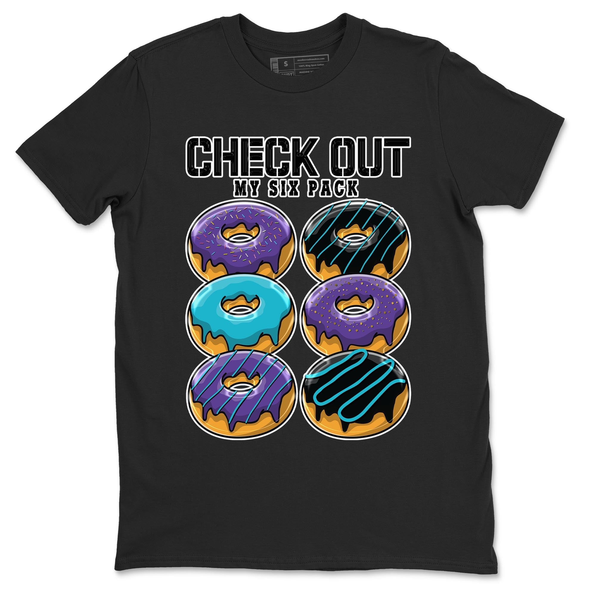 AJ6 Aqua shirt to match jordans Check Out My Six Pack sneaker release tees Air Jordan 6 Aqua Drip Gear Zone Unisex Streetwear Clothing Black 2 T-Shirt