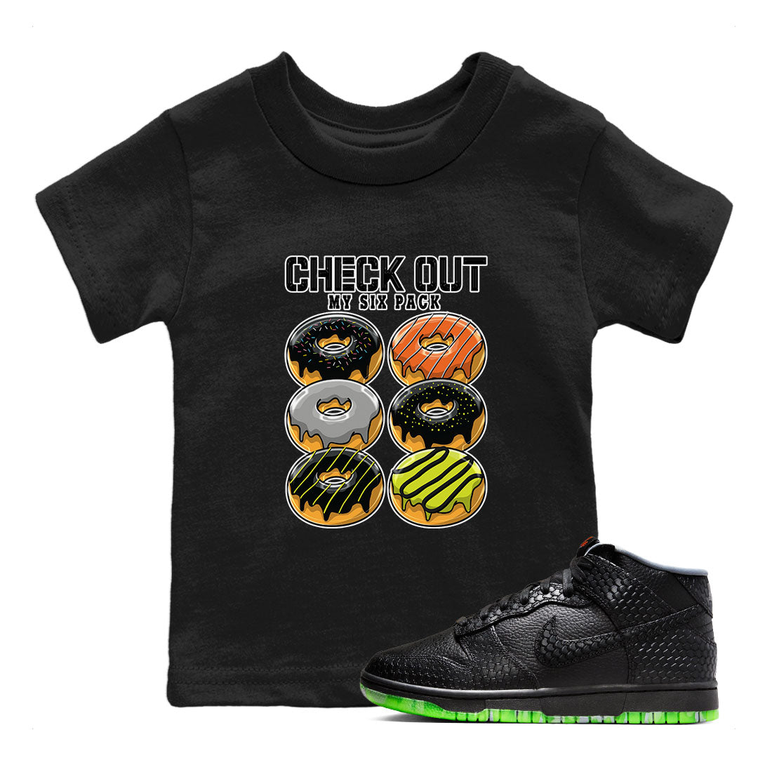 Nike Dunk Halloween shirt to match jordans Check Out My Six Pack sneaker tees Nike Dunk Mid Halloween Drip Gear Zone Sneaker Matching Clothing Brand Baby Toddler Black 1 T-Shirt