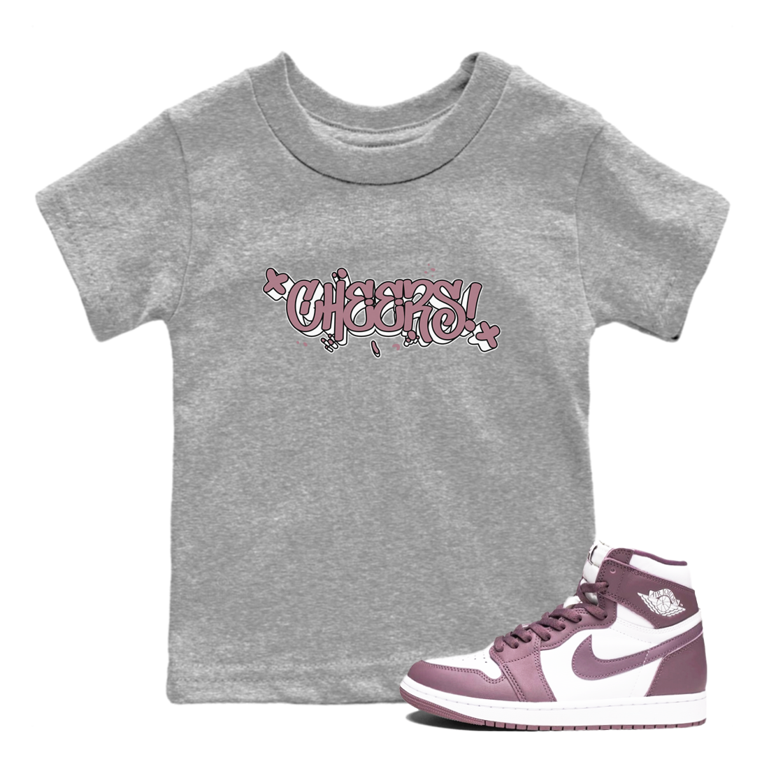 Air Jordan 1 Mauve shirt to match jordans Cheers sneaker tees AJ1 Mauve Drip Gear Zone Sneaker Matching Clothing Brand Baby Toddler Heather Grey 1 T-Shirt
