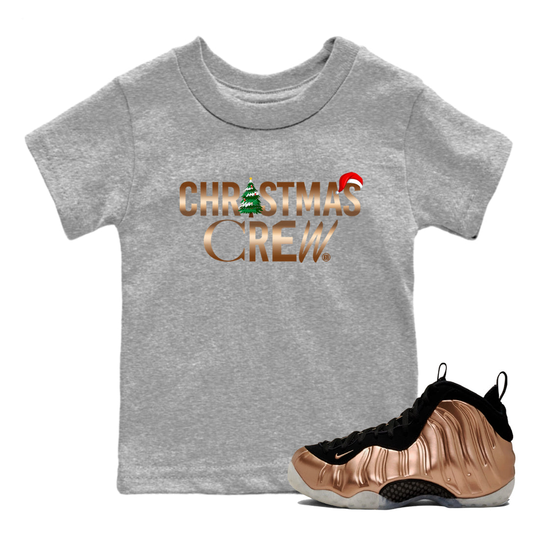 Foams One Metallic Copper shirts to match jordans Christmas Crew Christmas Holiday sneaker match tees Air Foamposite One Metallic Copper match shoes to clothes Drip Gear Zone Youth Baby Heather Grey 1 tee