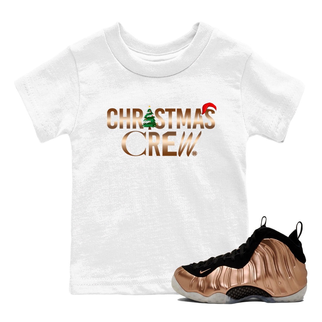 Foams One Metallic Copper shirts to match jordans Christmas Crew Christmas Holiday sneaker match tees Air Foamposite One Metallic Copper match shoes to clothes Drip Gear Zone Youth Baby White 1 tee