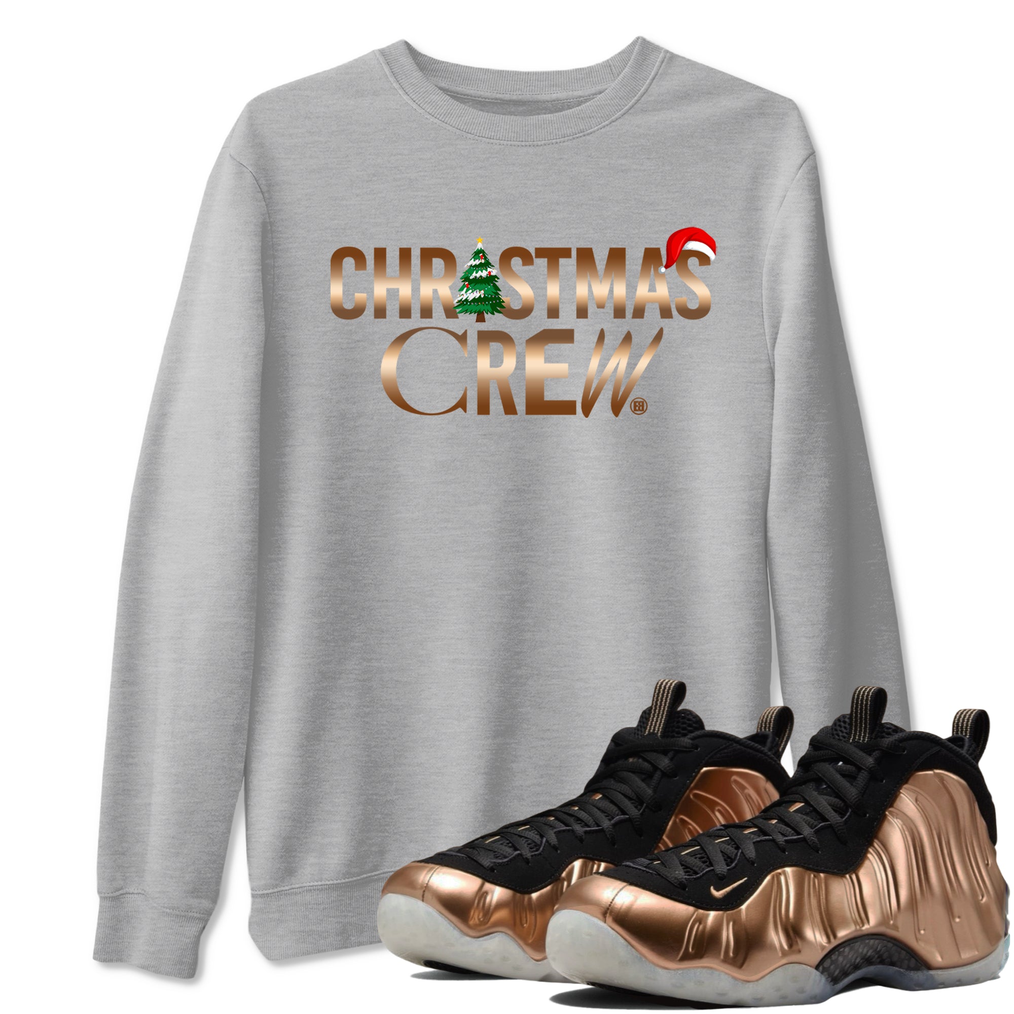 Foams One Metallic Copper shirts to match jordans Christmas Crew Christmas Holiday sneaker match tees Air Foamposite One Metallic Copper match shoes to clothes Drip Gear Zone unisex cotton Heather Grey 1 shirts