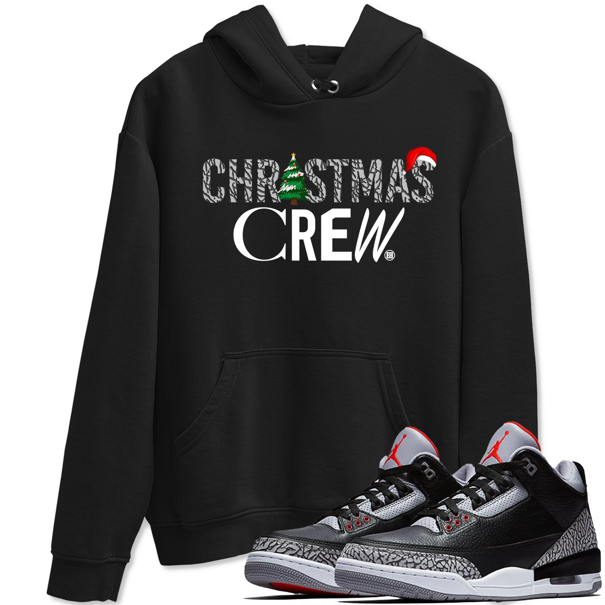 3s Black Cement t-shirts to match sneakers Holiday Christmas Crew sneaker match tees Jordan 3 Retro Black Cement match shoes to clothes Drip Gear Zone unisex cotton Black 1 shirts