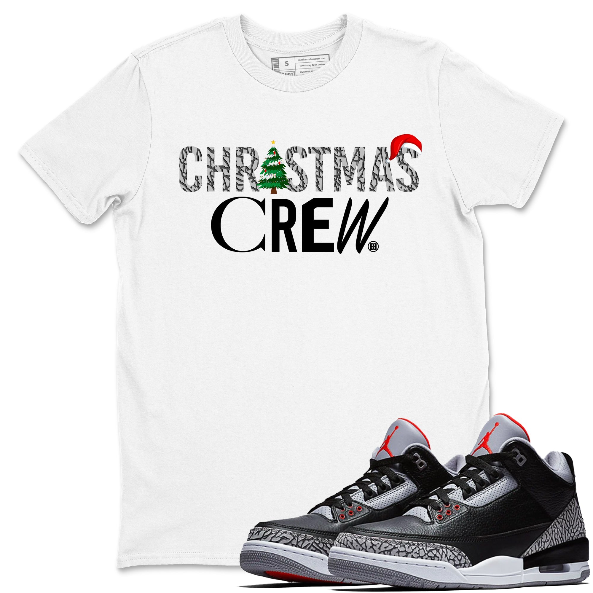 3s Black Cement t-shirts to match sneakers Holiday Christmas Crew sneaker match tees Jordan 3 Retro Black Cement match shoes to clothes Drip Gear Zone unisex cotton White 1 shirts