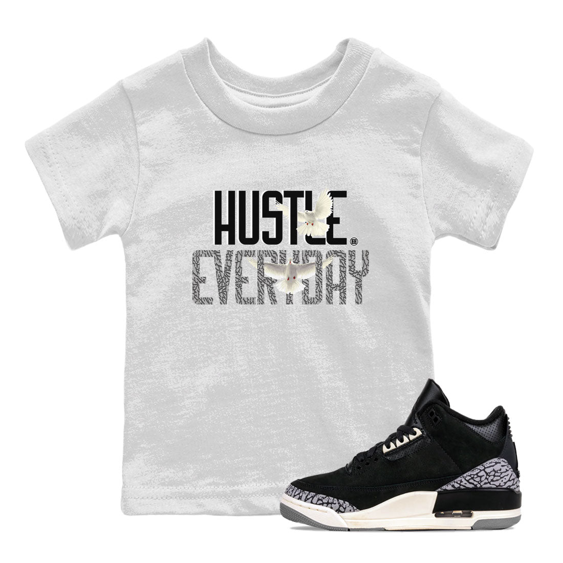 Air Jordan 3 Off Noir shirt to match jordans Daily Hustle sneaker tees Air Jordan 3 Retro Off Noir Drip Gear Zone Baby Toddler White 1 T-Shirt