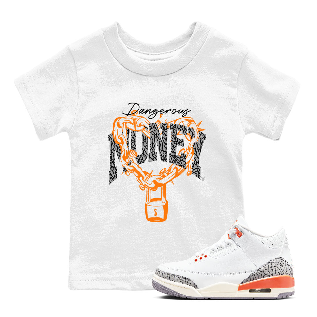 3s Georgia Peach shirt to match jordans Dangerous Money sneaker tees Air Jordan 3 Retro Georgia Peach Drip Gear Zone baby toddler White 1 cotton Shirt