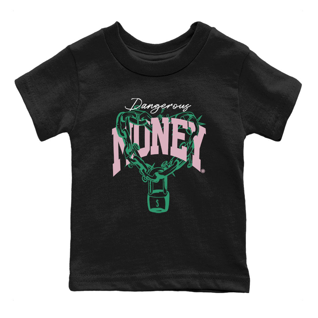 Dunk Low Medium Soft Pink Malachite shirt to match jordans Dangerous Money sneaker tees Dunks Medium Soft Pink Malachite Streetwear Brand Drip Gear Zone baby toddler Black 2 cotton Shirt